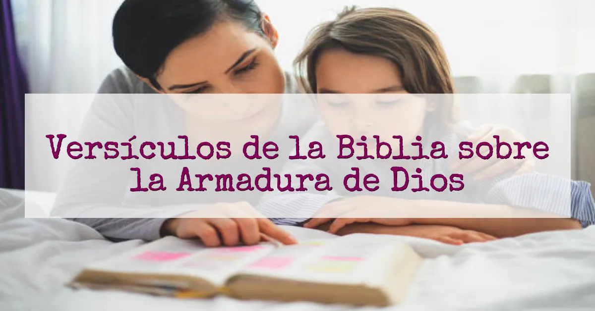 Versículos de la Biblia sobre la Armadura de Dios