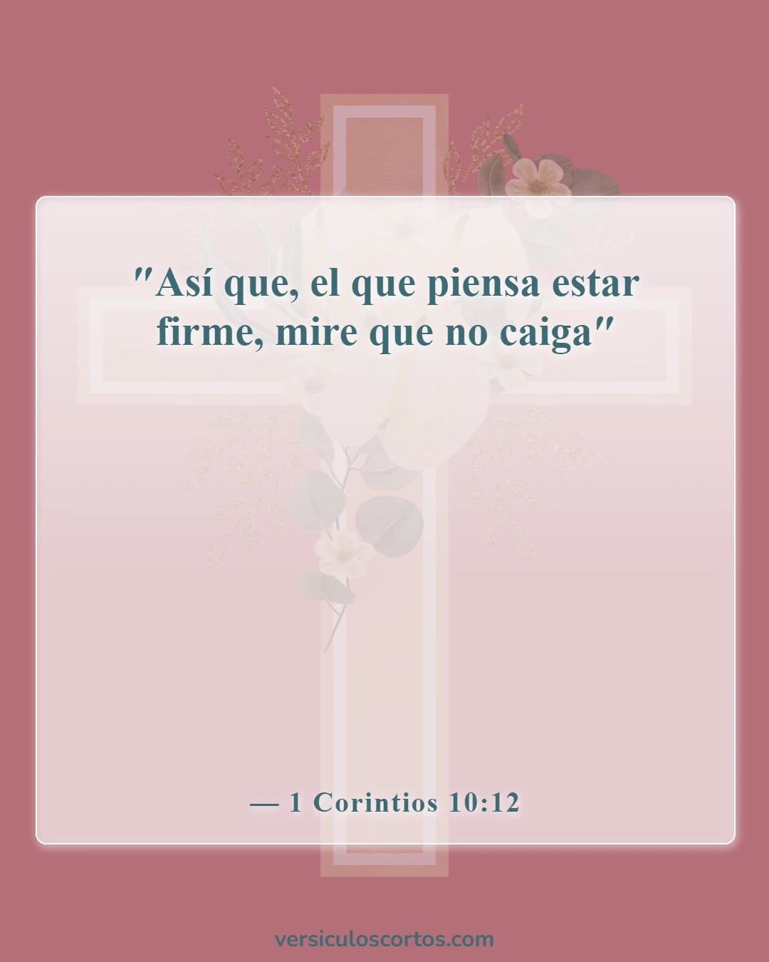 Versículos de la Biblia sobre las tentaciones (1 Corintios 10:12)