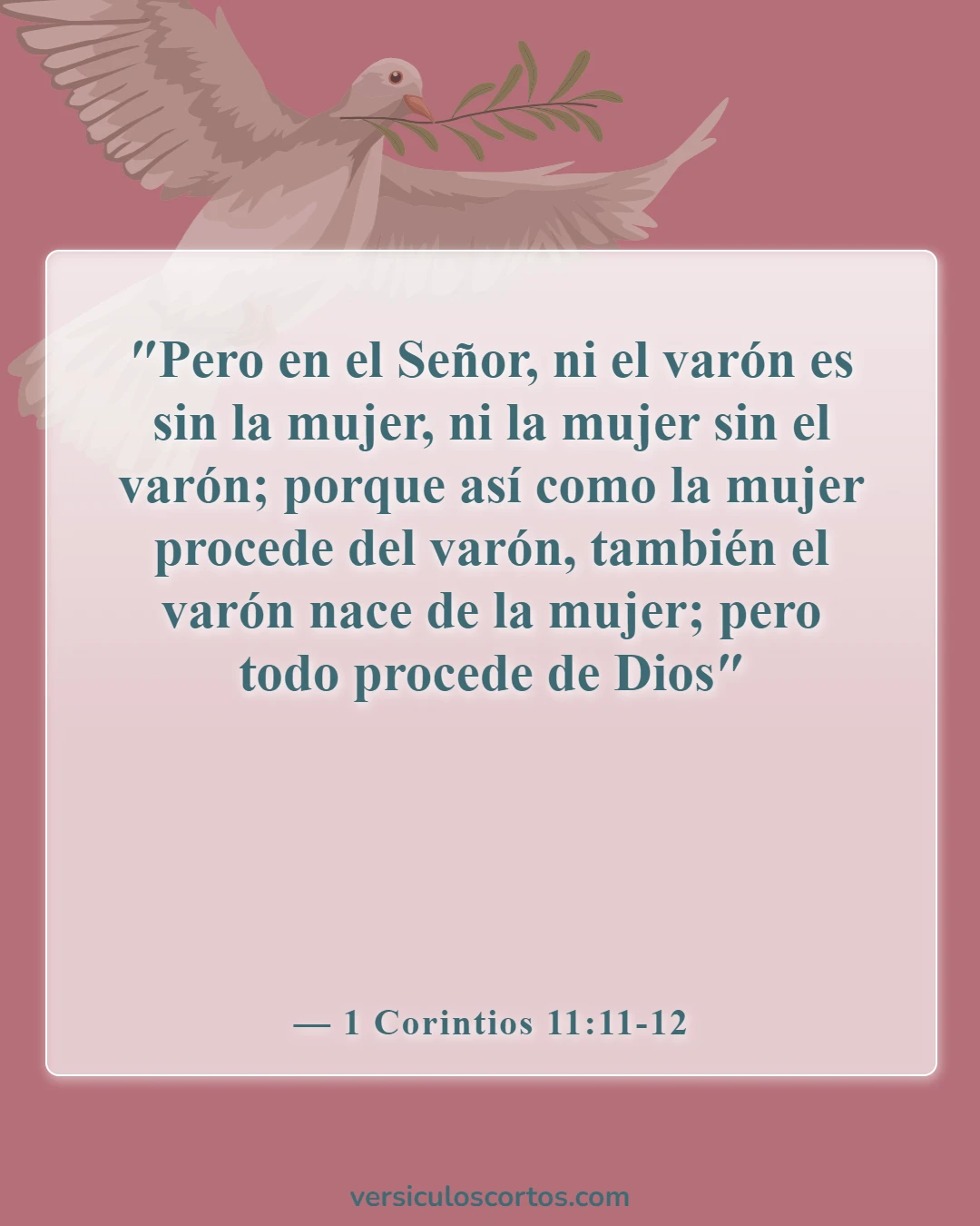 Versículos de la Biblia sobre seguir a tu esposo (1 Corintios 11:11-12)