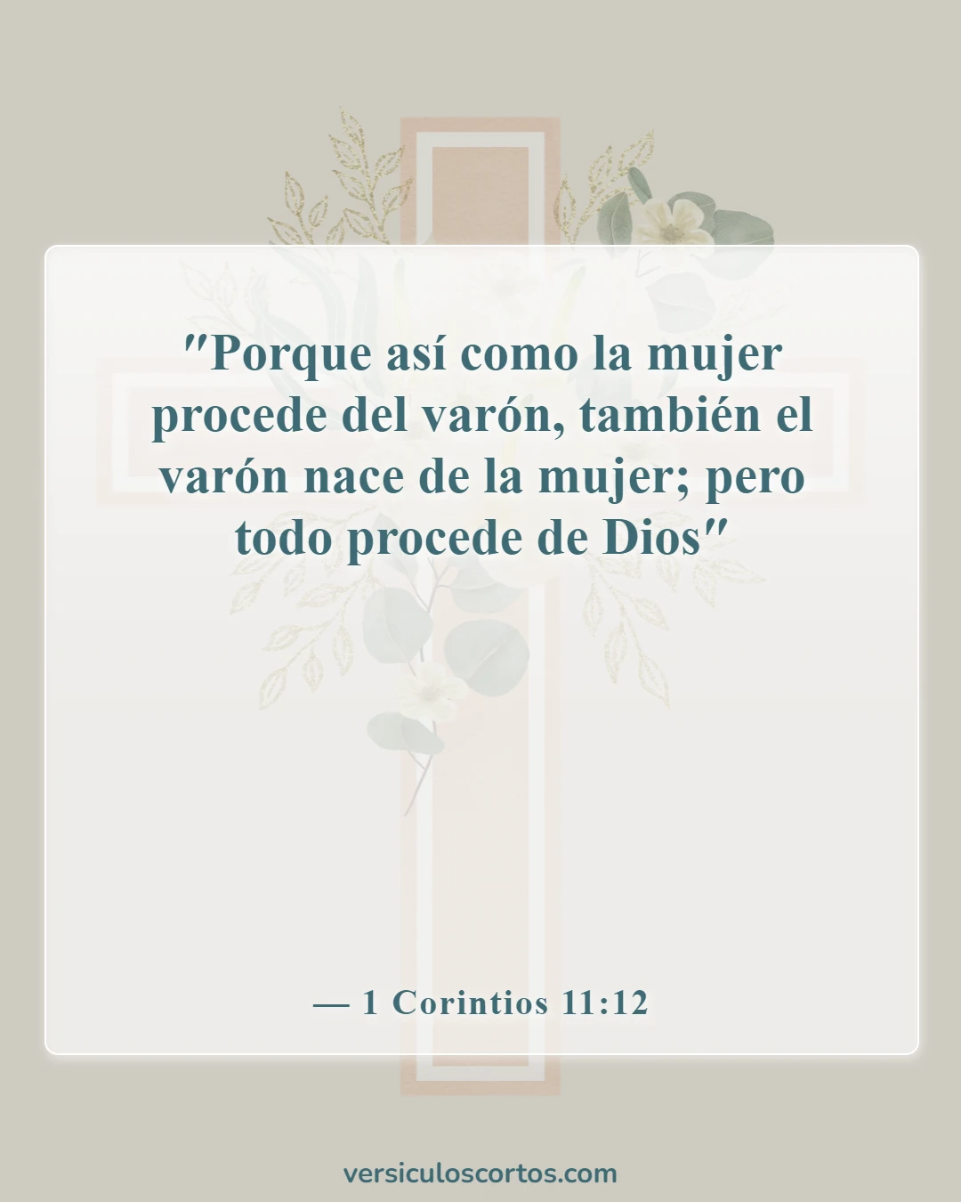 Versículos de la Biblia sobre someterse a tu esposo (1 Corintios 11:12)