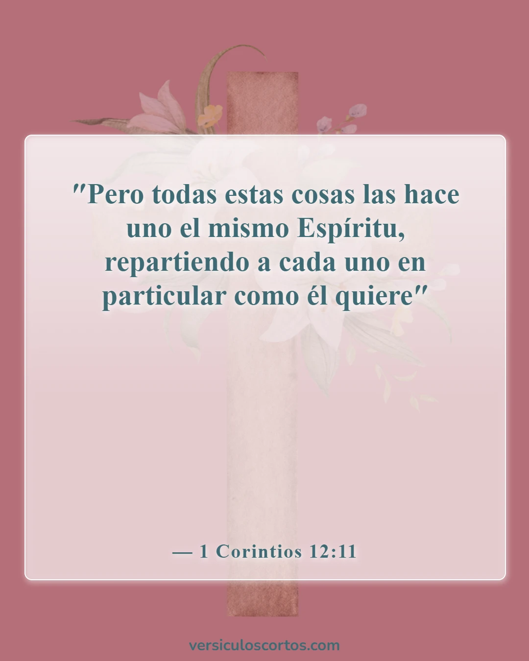 Versículos de la Biblia sobre los dones espirituales (1 Corintios 12:11)