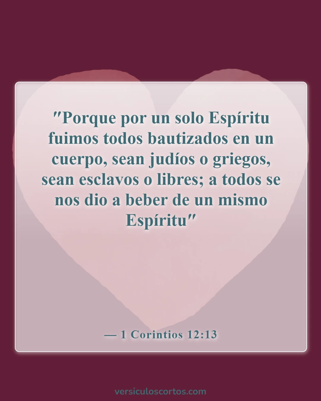 Versículos de la Biblia sobre los dones espirituales (1 Corintios 12:13)