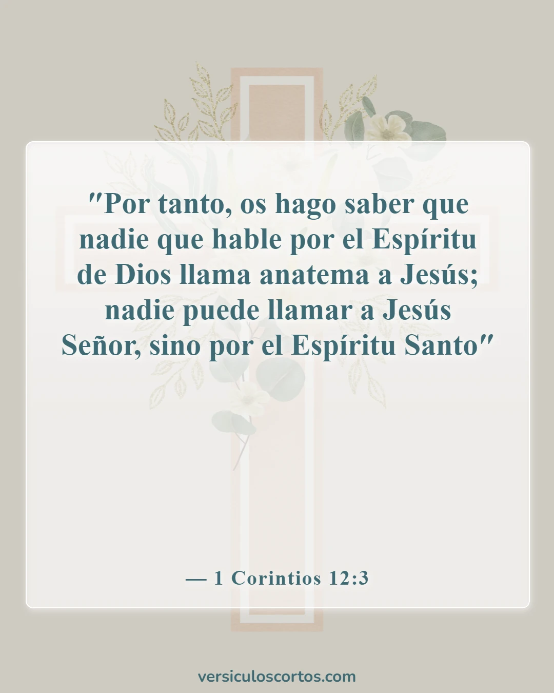 Versículos de la Biblia sobre los dones espirituales (1 Corintios 12:3)