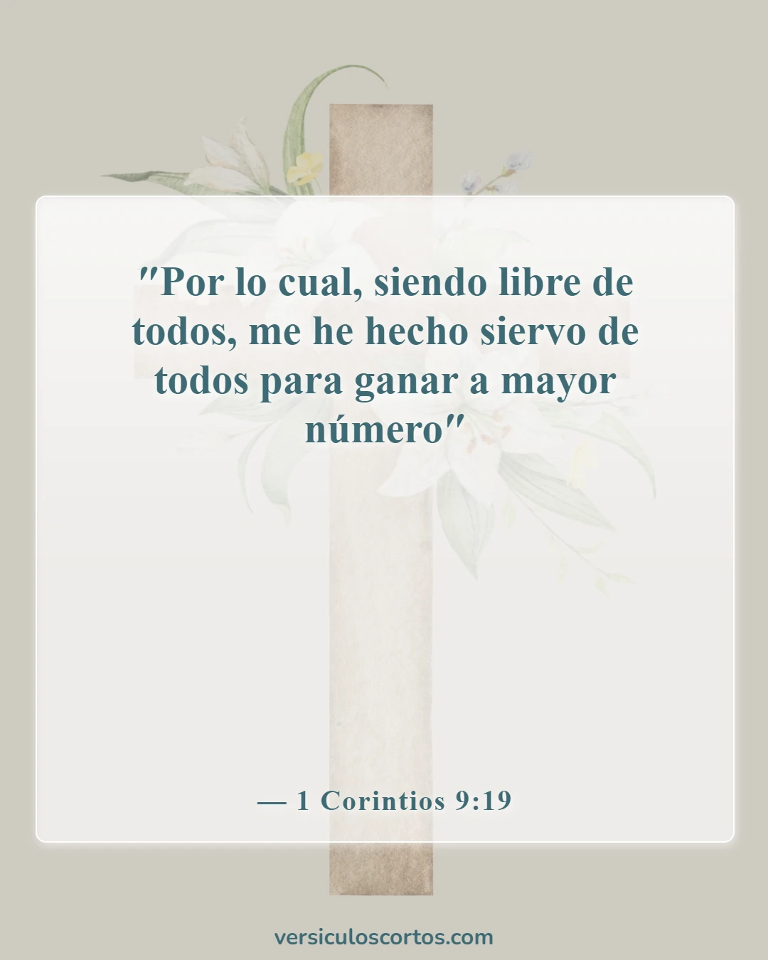 Versículos de la Biblia sobre Servir a los Demás (1 Corintios 9:19)