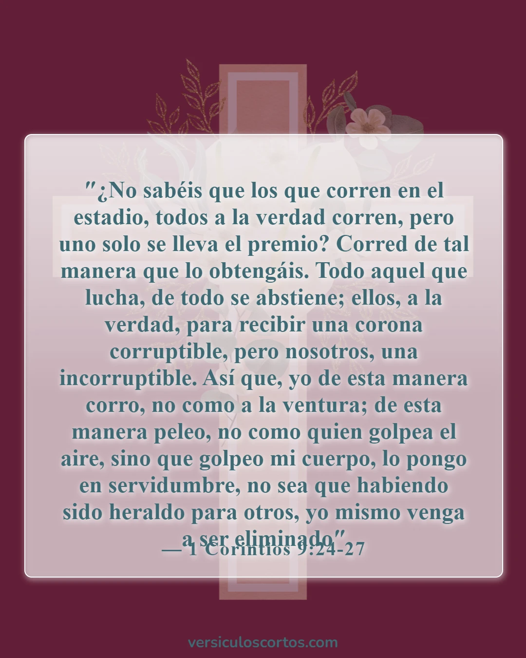 Versículos de la Biblia sobre el Crecimiento Espiritual (1 Corintios 9:24-27)