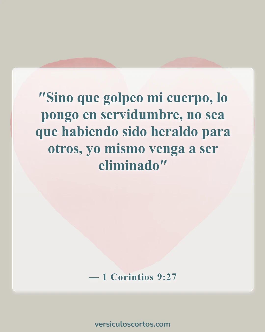 Versículos de la Biblia sobre salir con un no creyente (1 Corintios 9:27)