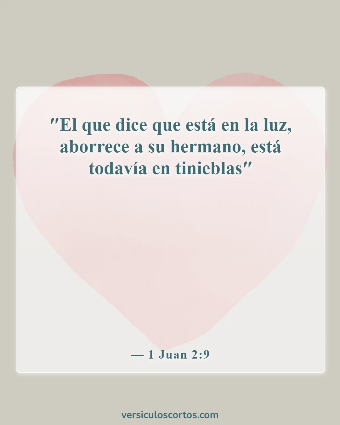 Versículos de la Biblia sobre perdonar a tus enemigos (1 Juan 2:9)