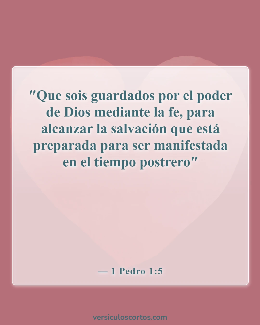 Versículos bíblicos sobre perder la salvación (1 Pedro 1:5)