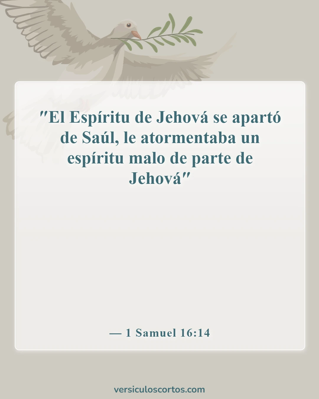 Versículos de la Biblia sobre perder el Espíritu Santo (1 Samuel 16:14)