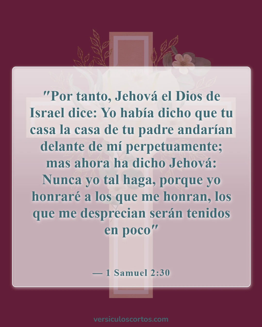 Versículos de la Biblia sobre honrar a Dios (1 Samuel 2:30)