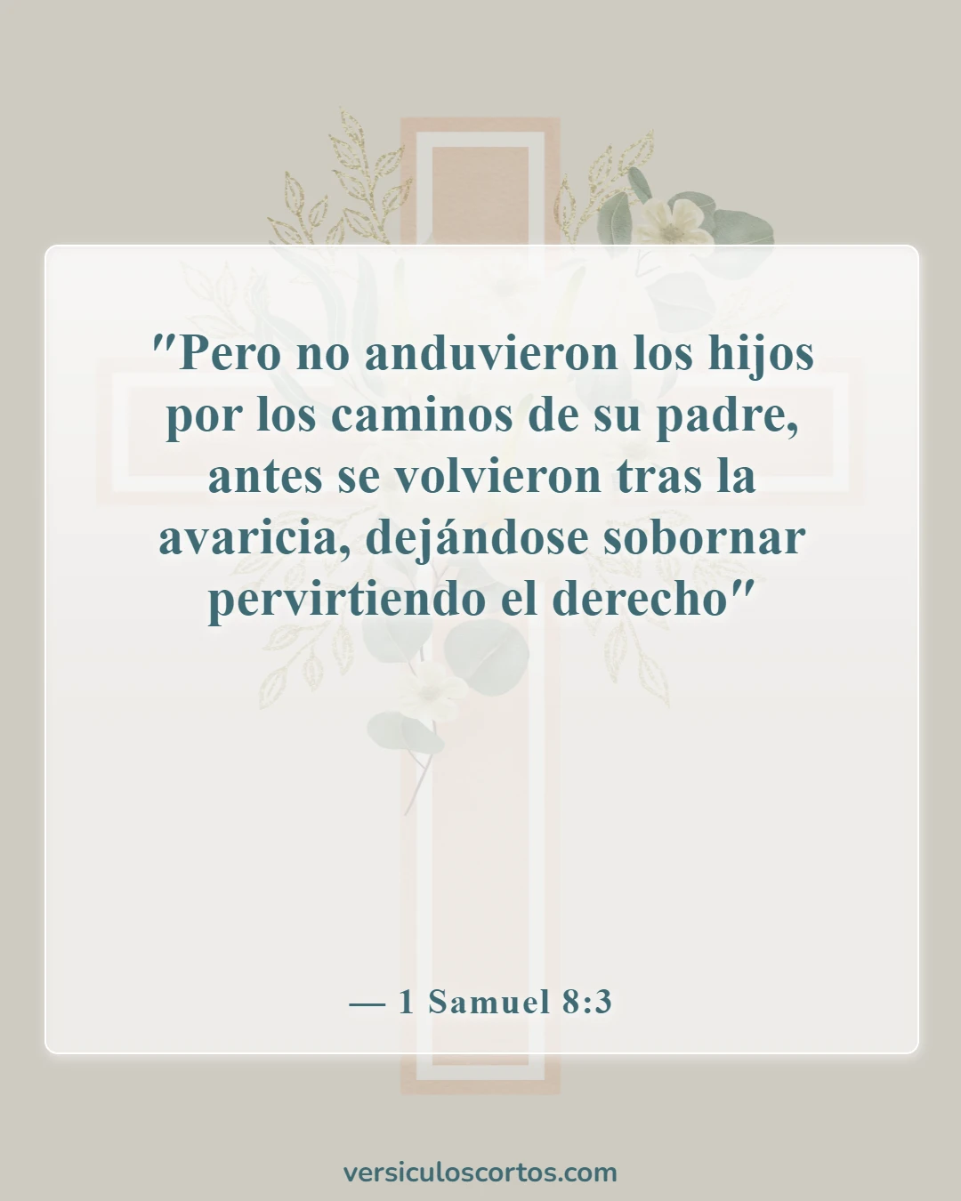 Versículos de la Biblia sobre los malos padres (1 Samuel 8:3)