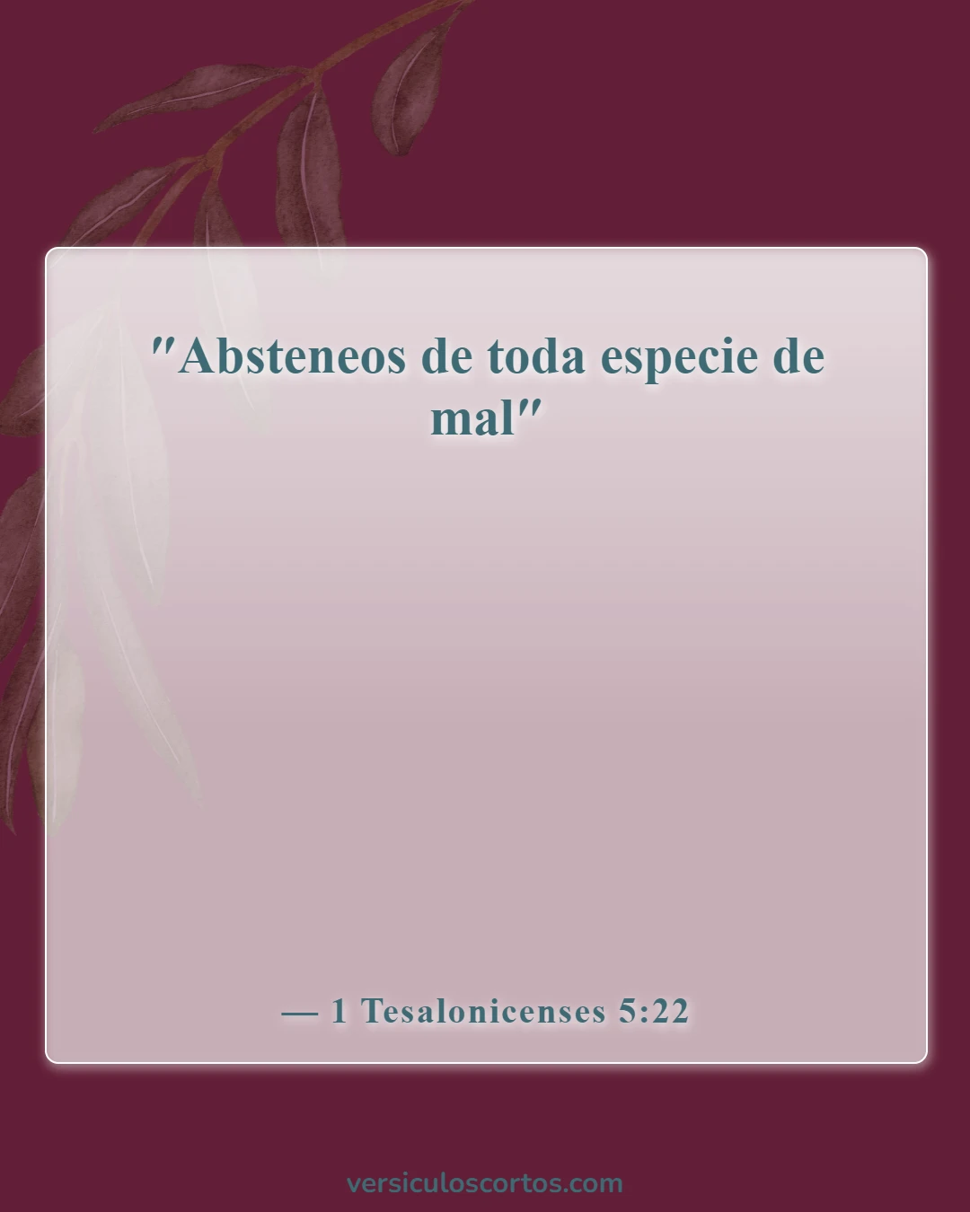 Versículos de la Biblia sobre salir con un no creyente (1 Tesalonicenses 5:22)