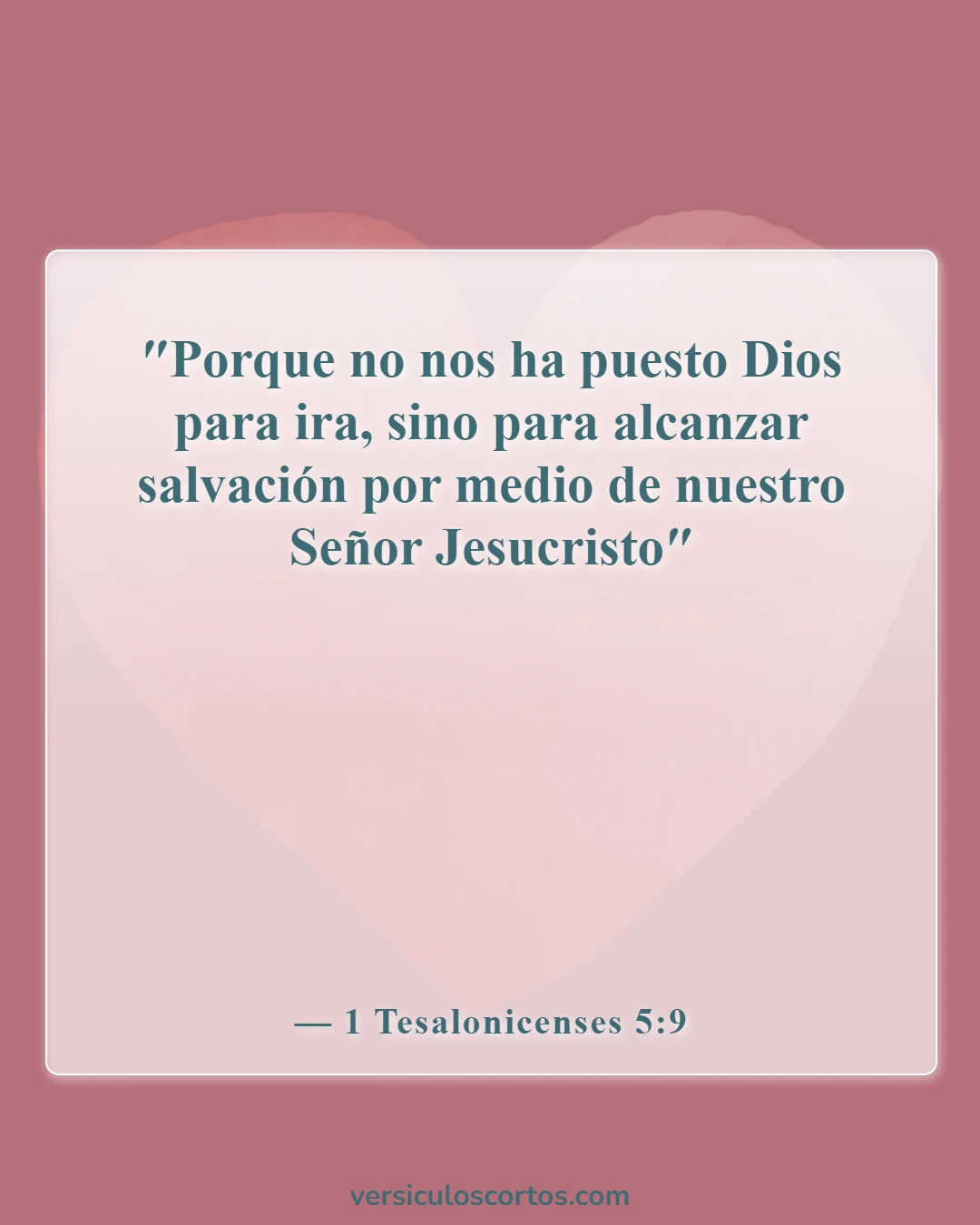 Versículos bíblicos sobre la salvación (1 Tesalonicenses 5:9)