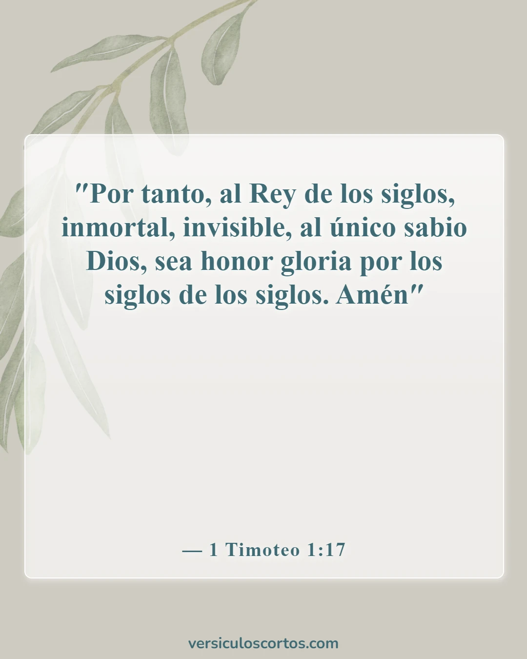 Versículos de la Biblia sobre honrar a Dios (1 Timoteo 1:17)