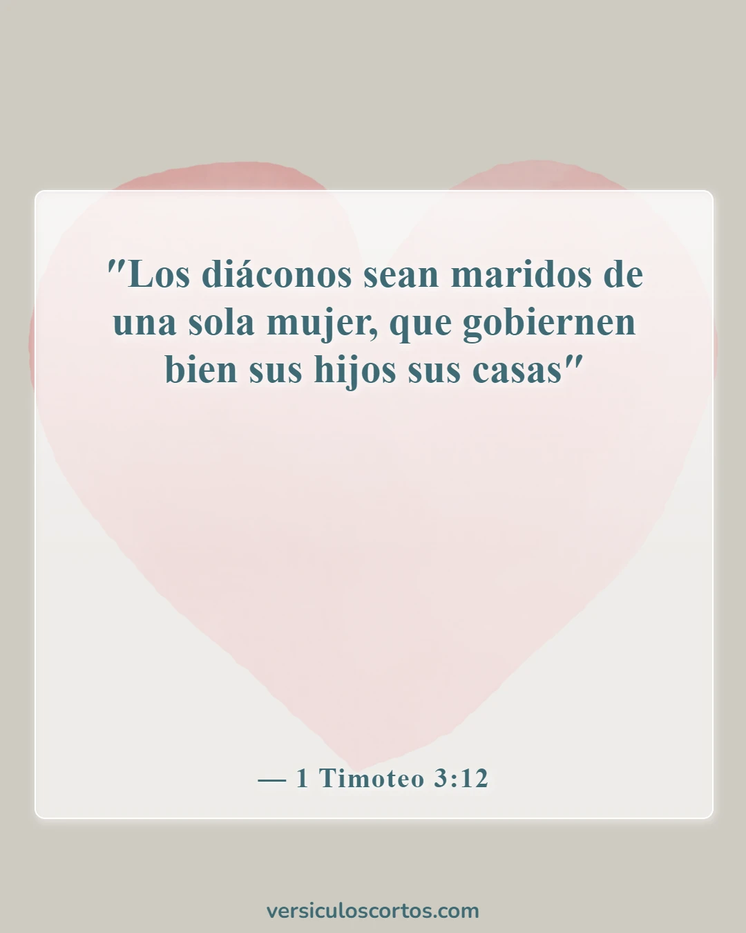 Versículos de la Biblia sobre las calificaciones de los ancianos (1 Timoteo 3:12)