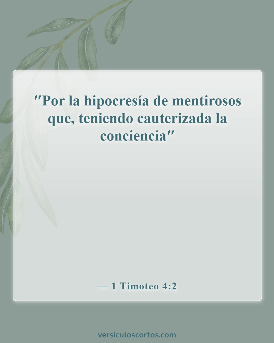 Versículos de la Biblia sobre decir una mentira (1 Timoteo 4:2)