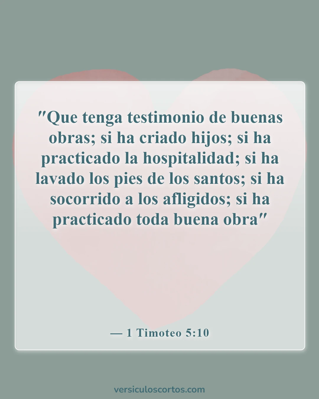 Versículos bíblicos sobre la mujer virtuosa (1 Timoteo 5:10)