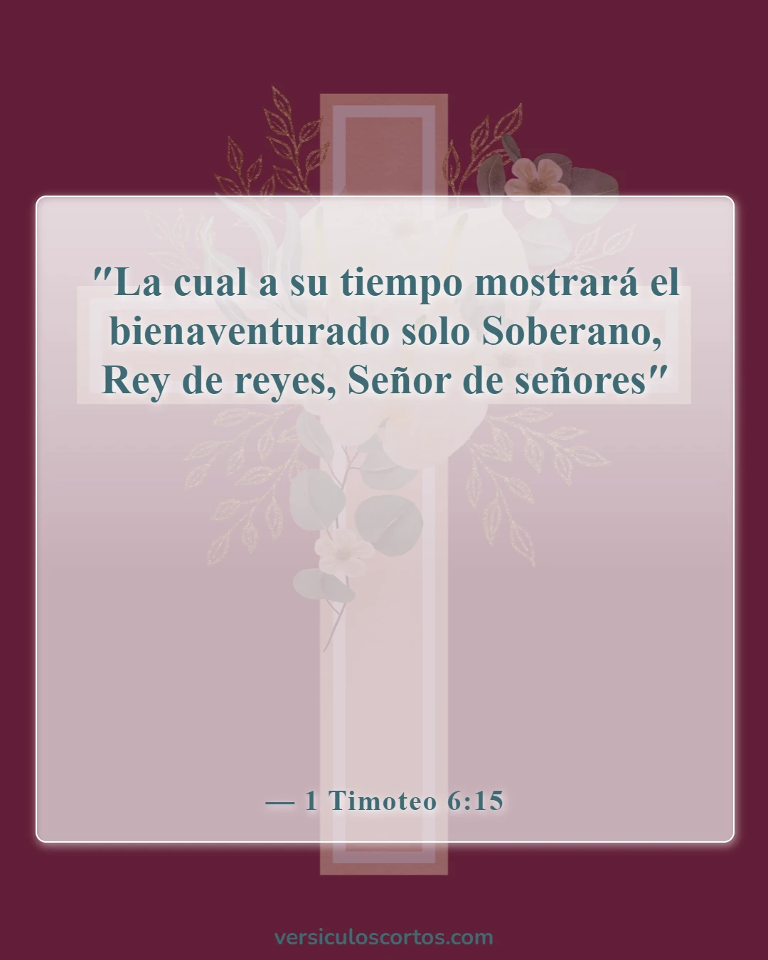 Versículos de la Biblia sobre Jehová (1 Timoteo 6:15)