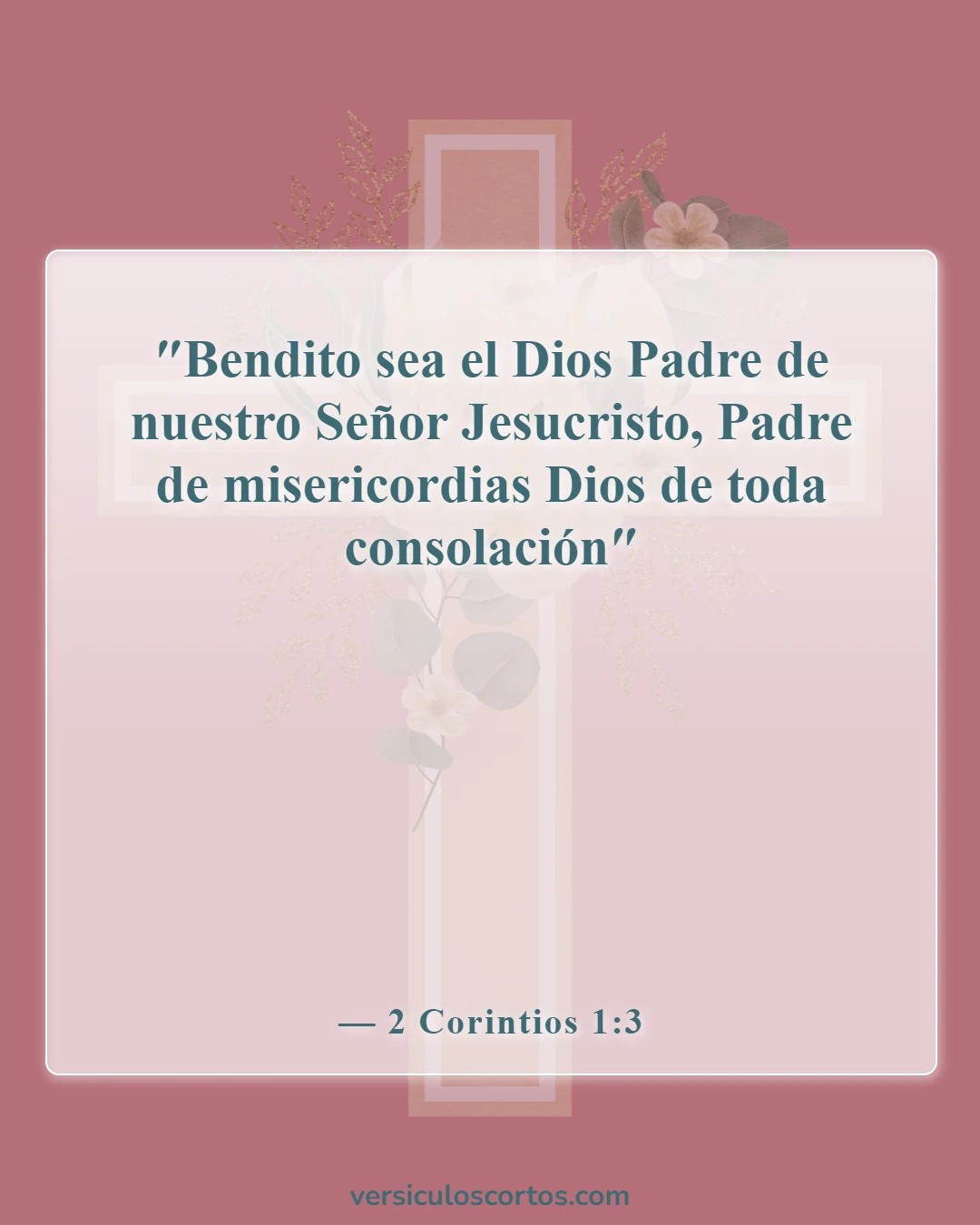 Versículos de la Biblia sobre la compasión hacia los demás (2 Corintios 1:3)