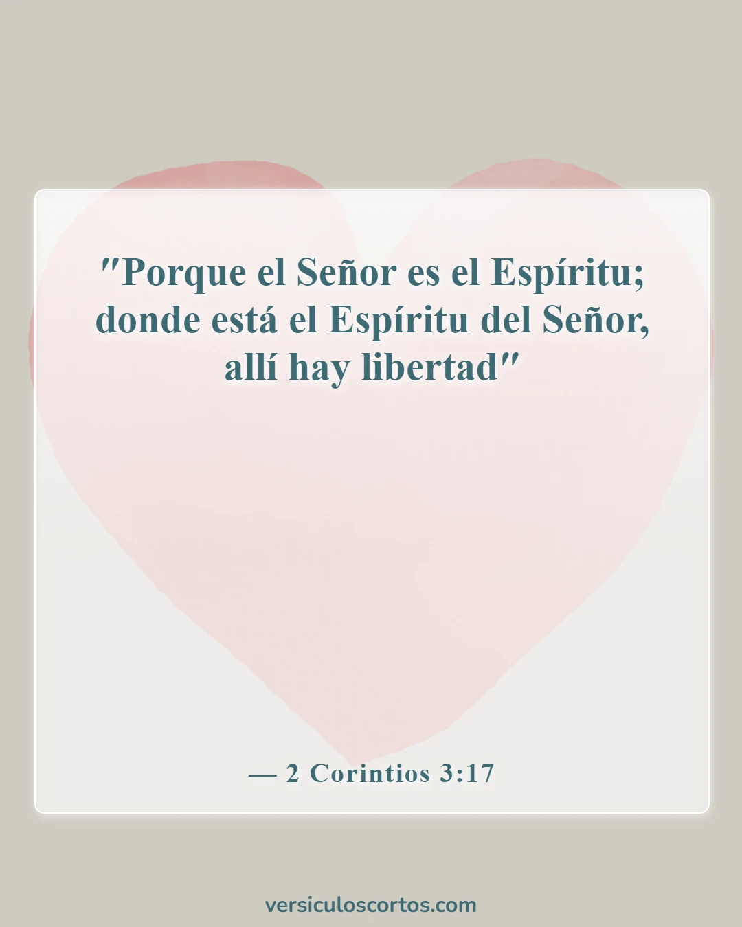 Versículos bíblicos sobre la vida abundante (2 Corintios 3:17)