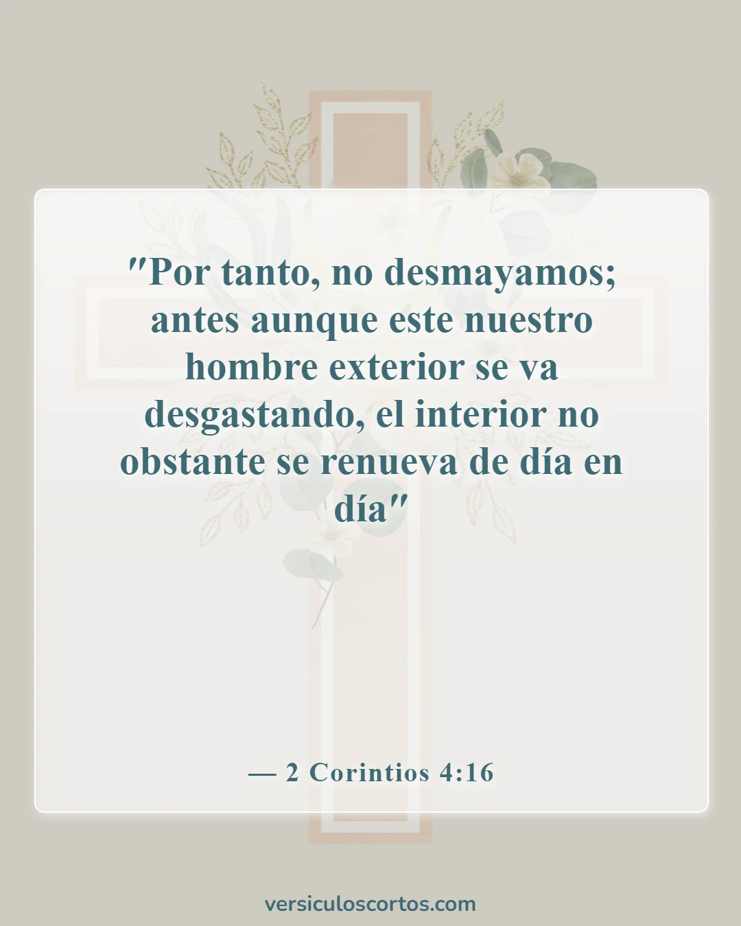 Versículos de la Biblia sobre el Crecimiento Espiritual (2 Corintios 4:16)