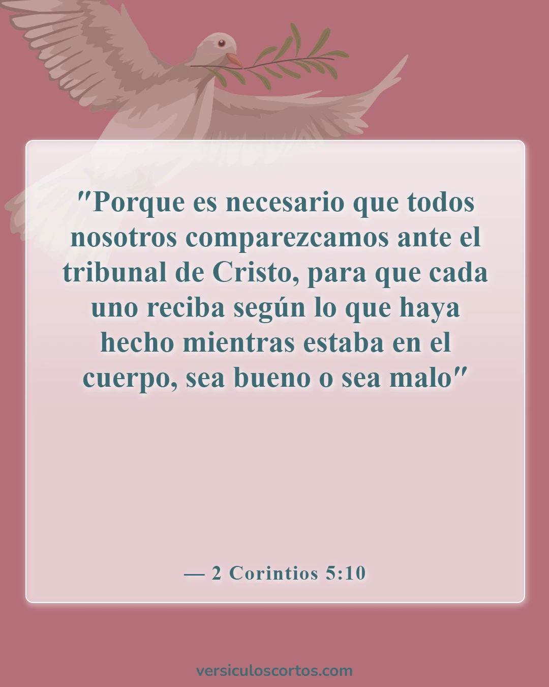 Versículos de la Biblia sobre poner excusas (2 Corintios 5:10)