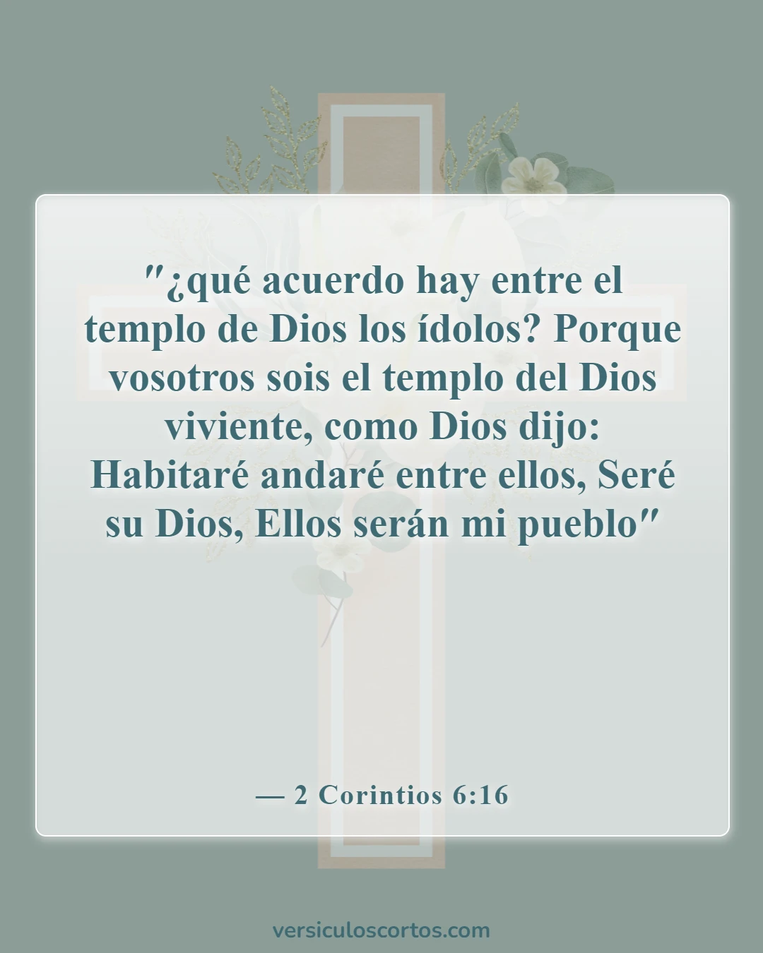 Versículos de la Biblia sobre salir con un no creyente (2 Corintios 6:16)