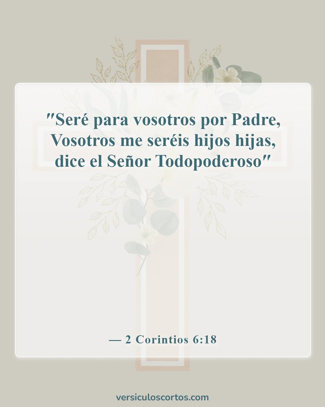Versículos de la Biblia sobre salir con un no creyente (2 Corintios 6:18)