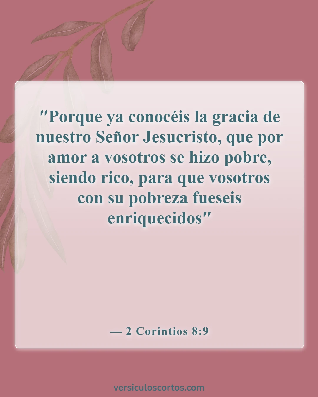 Versículos bíblicos sobre la abundancia (2 Corintios 8:9)