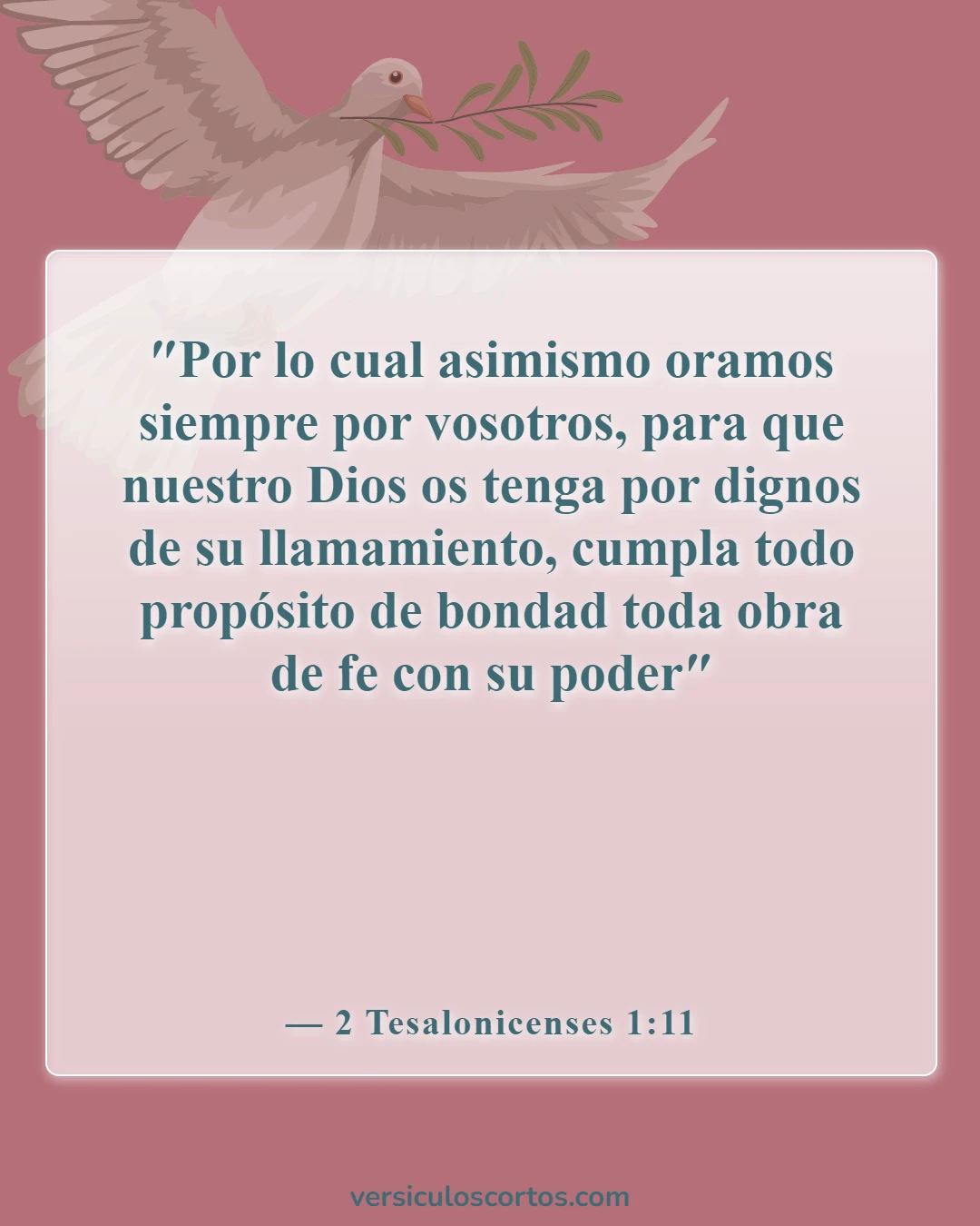 Versículos de la Biblia sobre agradar a Dios (2 Tesalonicenses 1:11)