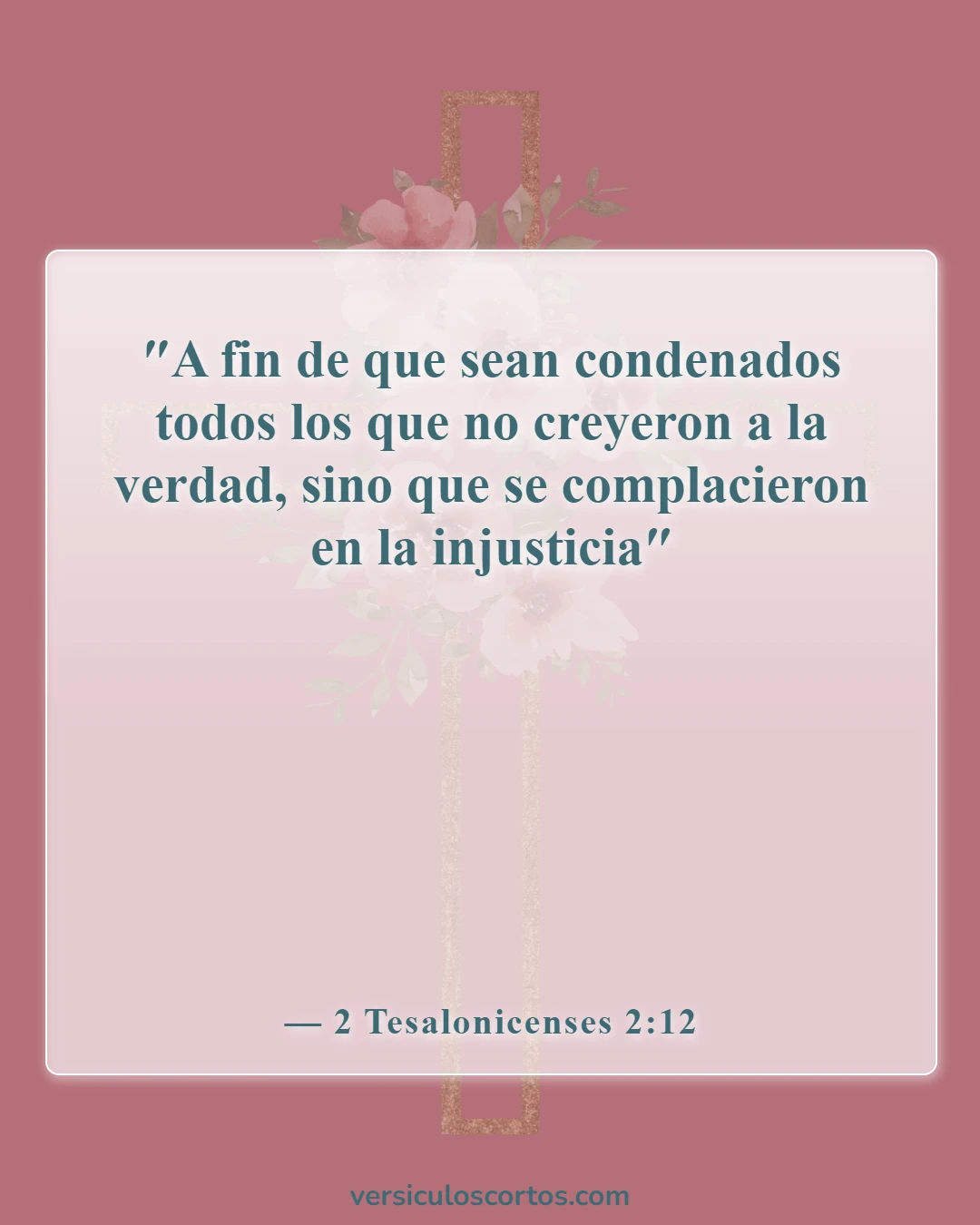Versículos bíblicos sobre el Anticristo (2 Tesalonicenses 2:12)