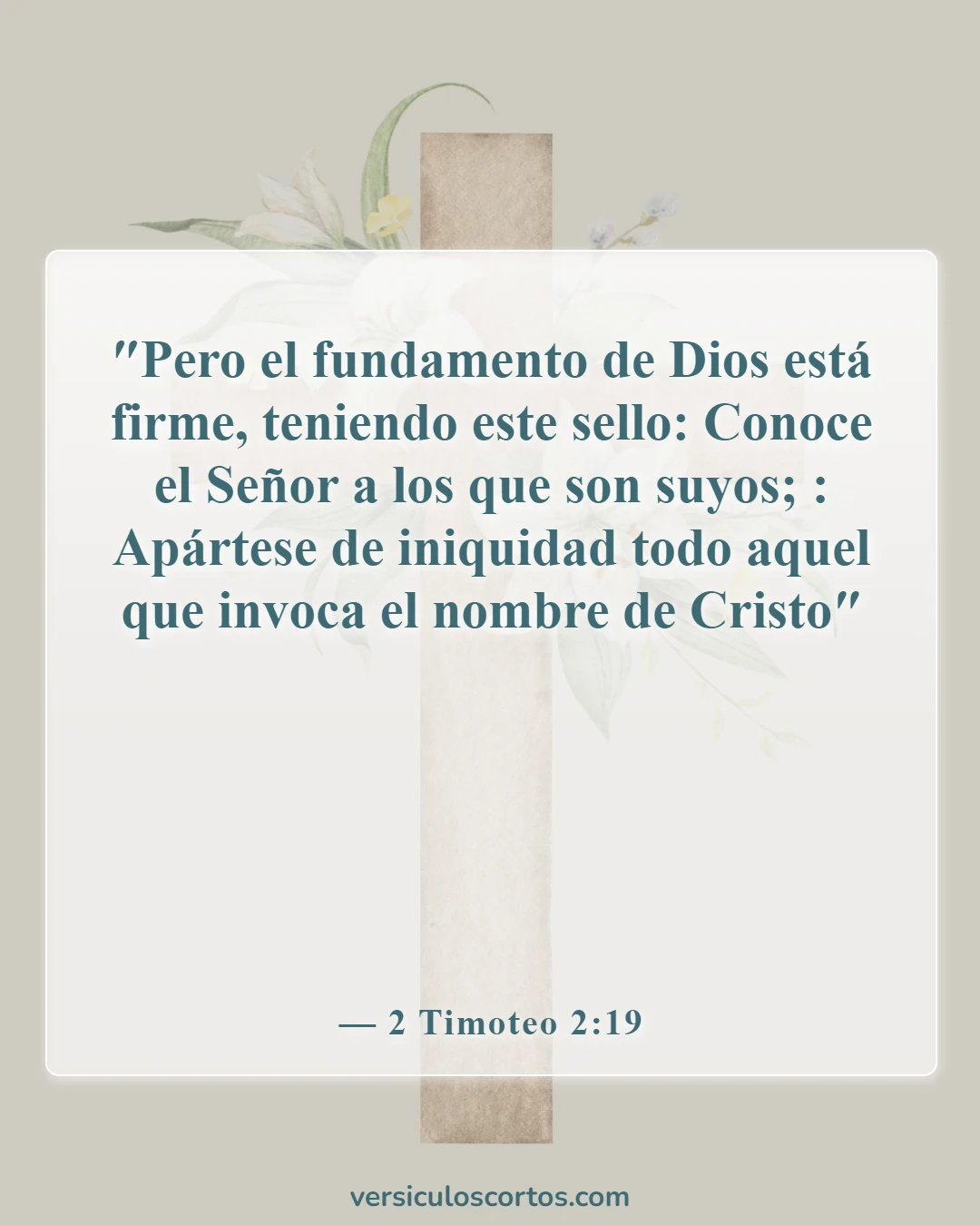 Versículos de la Biblia sobre salir con un no creyente (2 Timoteo 2:19)