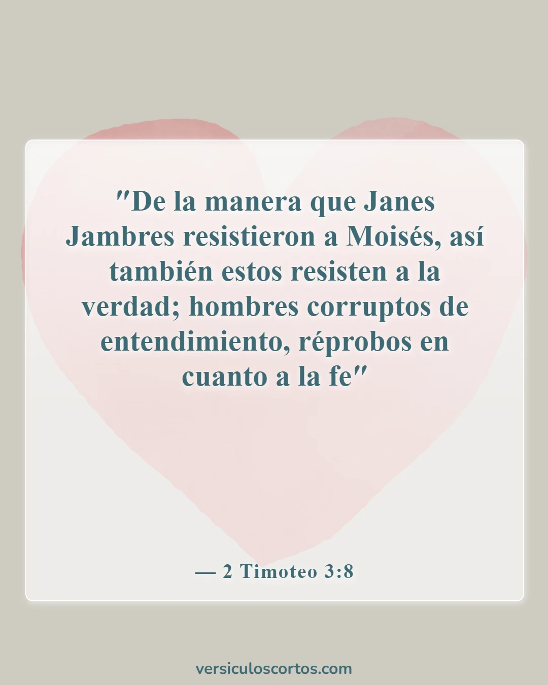 Versículos de la Biblia sobre los ateos (2 Timoteo 3:8)