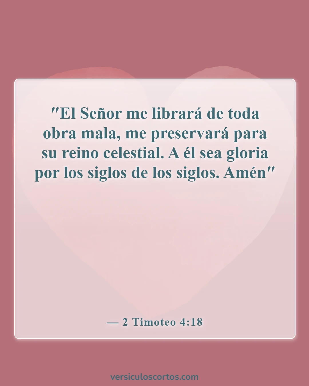 Versículos de la Biblia sobre las personas que te lastiman (2 Timoteo 4:18)