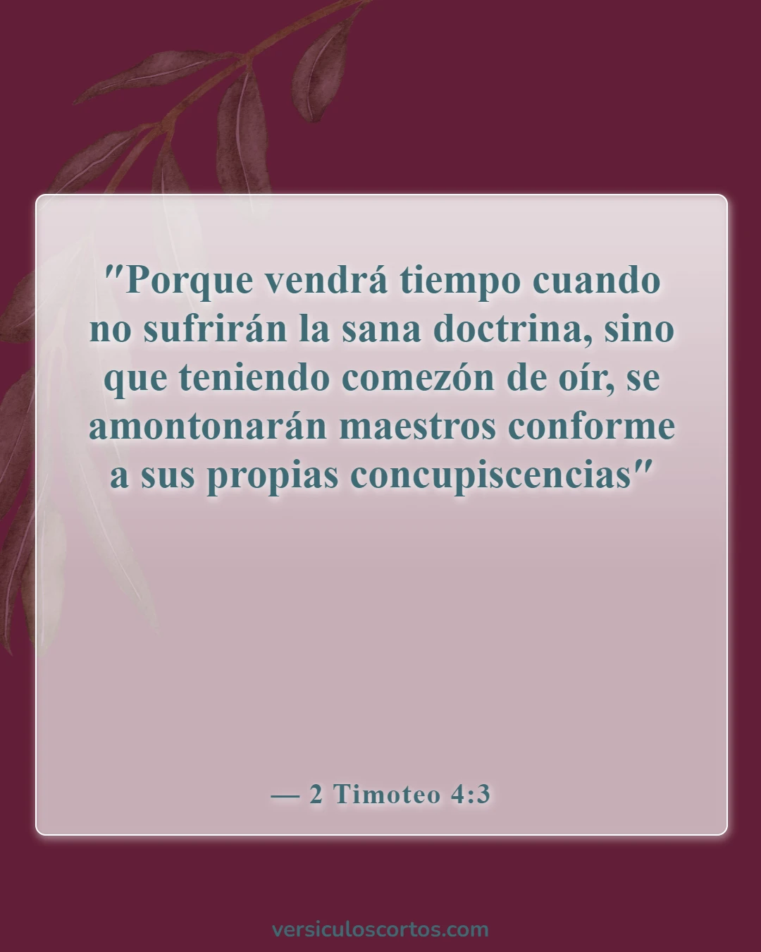 Versículos de la Biblia sobre culpar (2 Timoteo 4:3)