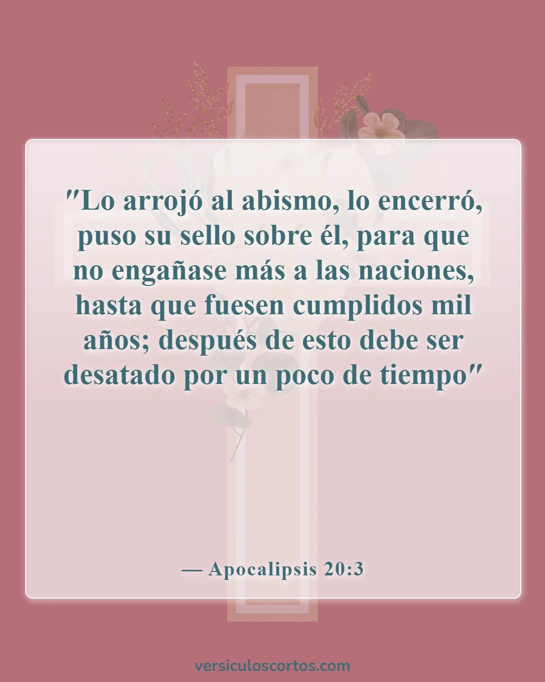 Versículos de la Biblia sobre el padre de todas las mentiras (Apocalipsis 20:3)