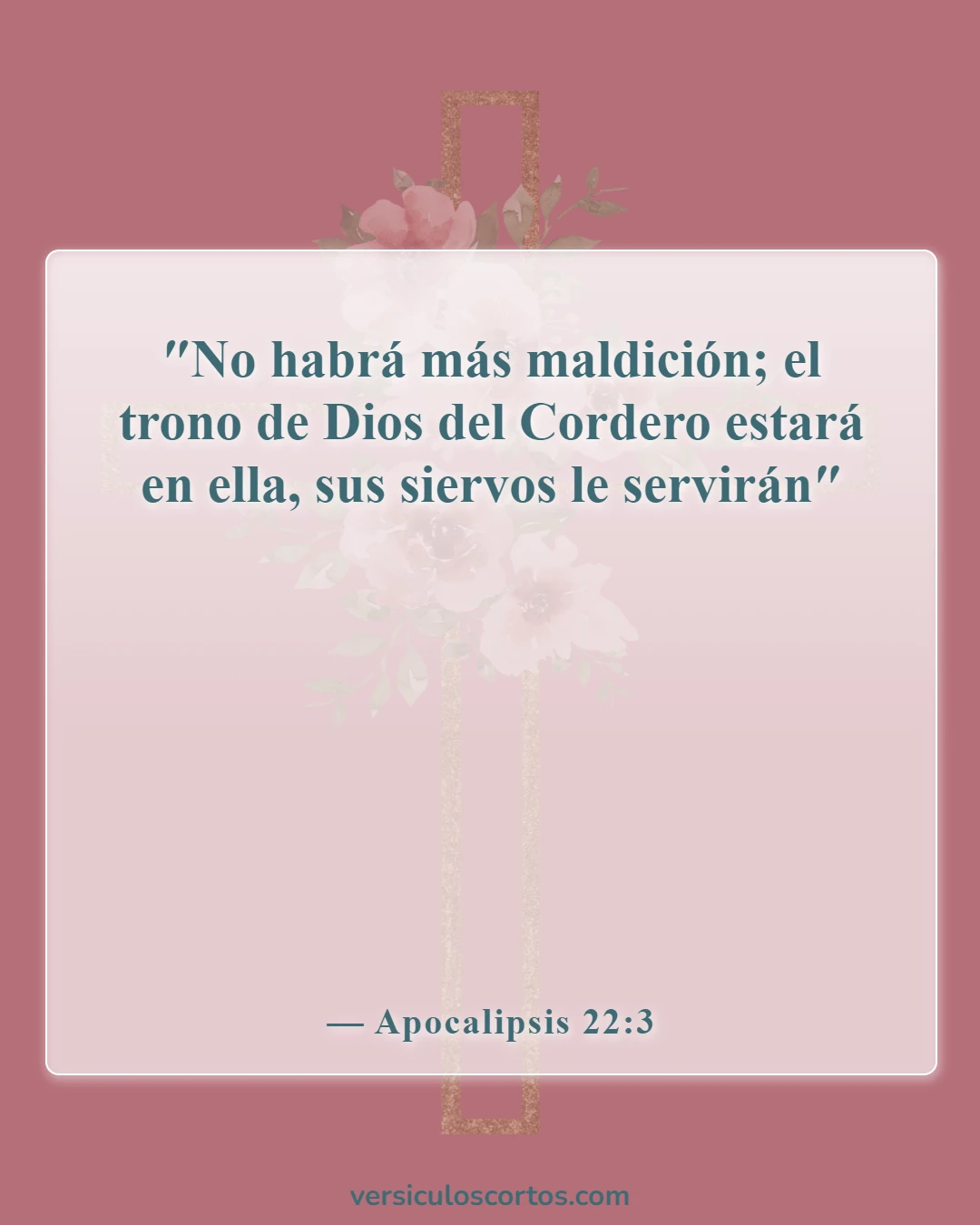 Versículos bíblicos sobre la exaltación de Cristo (Apocalipsis 22:3)