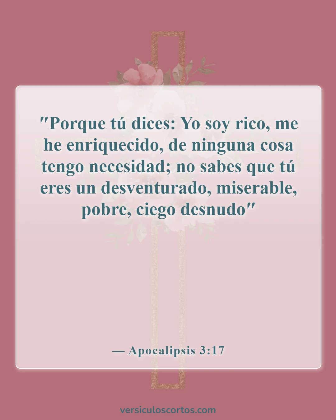 Versículos de la Biblia sobre ganar el mundo entero (Apocalipsis 3:17)