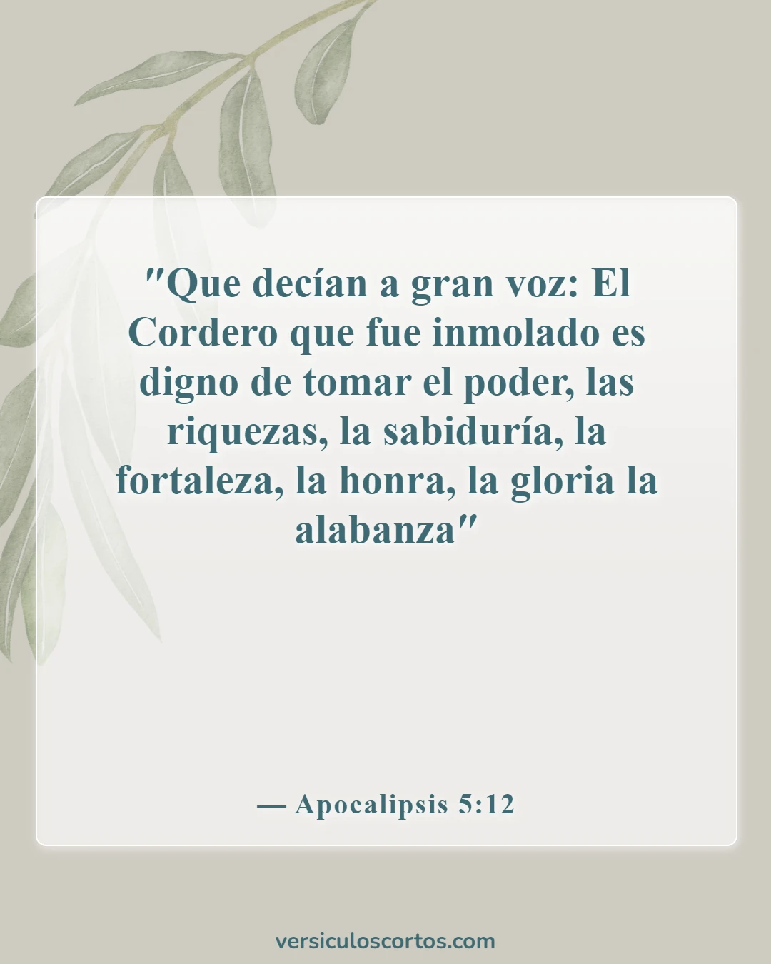 Versículos bíblicos sobre la exaltación de Cristo (Apocalipsis 5:12)