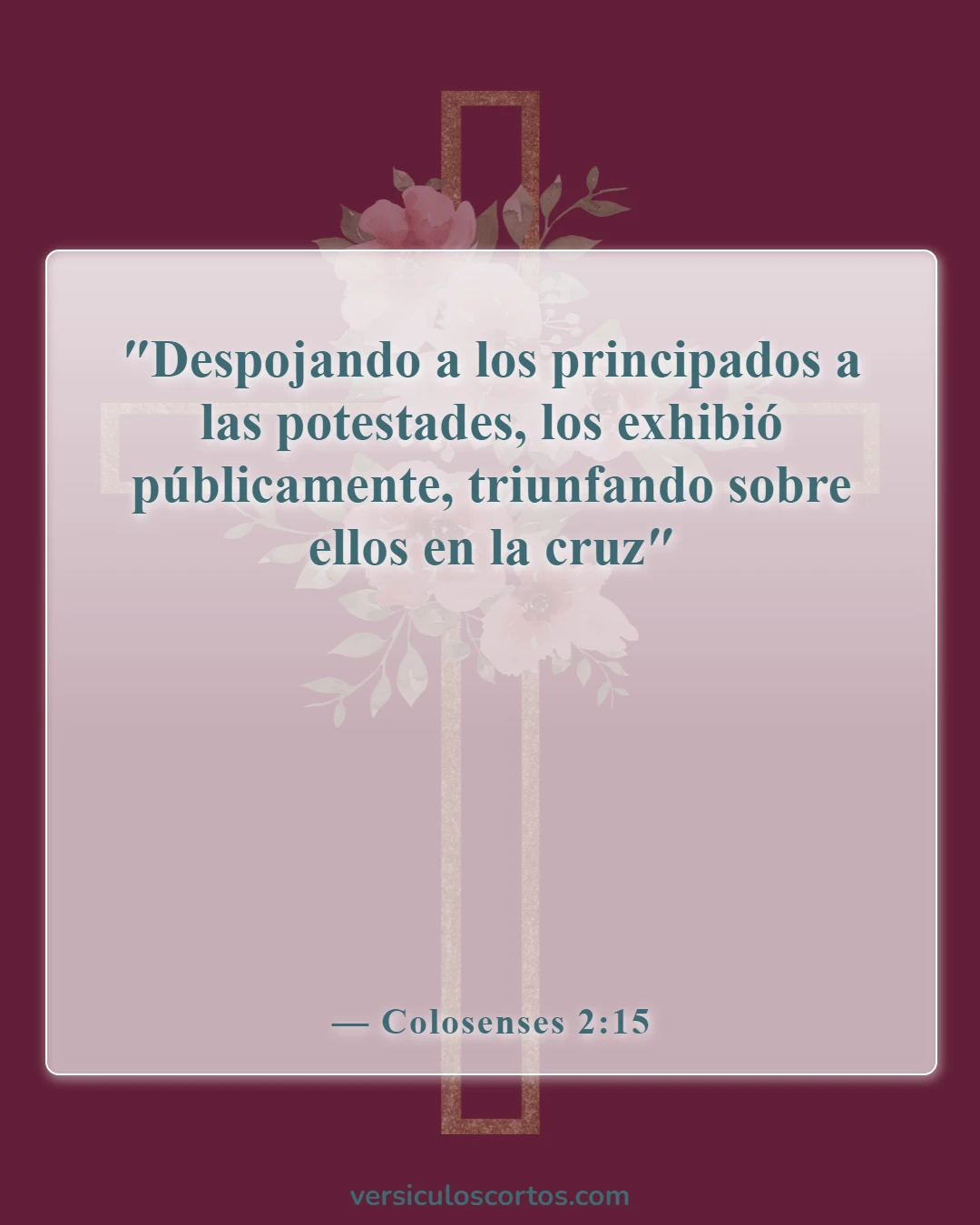 Versículos de la Biblia sobre la victoria en Cristo (Colosenses 2:15)