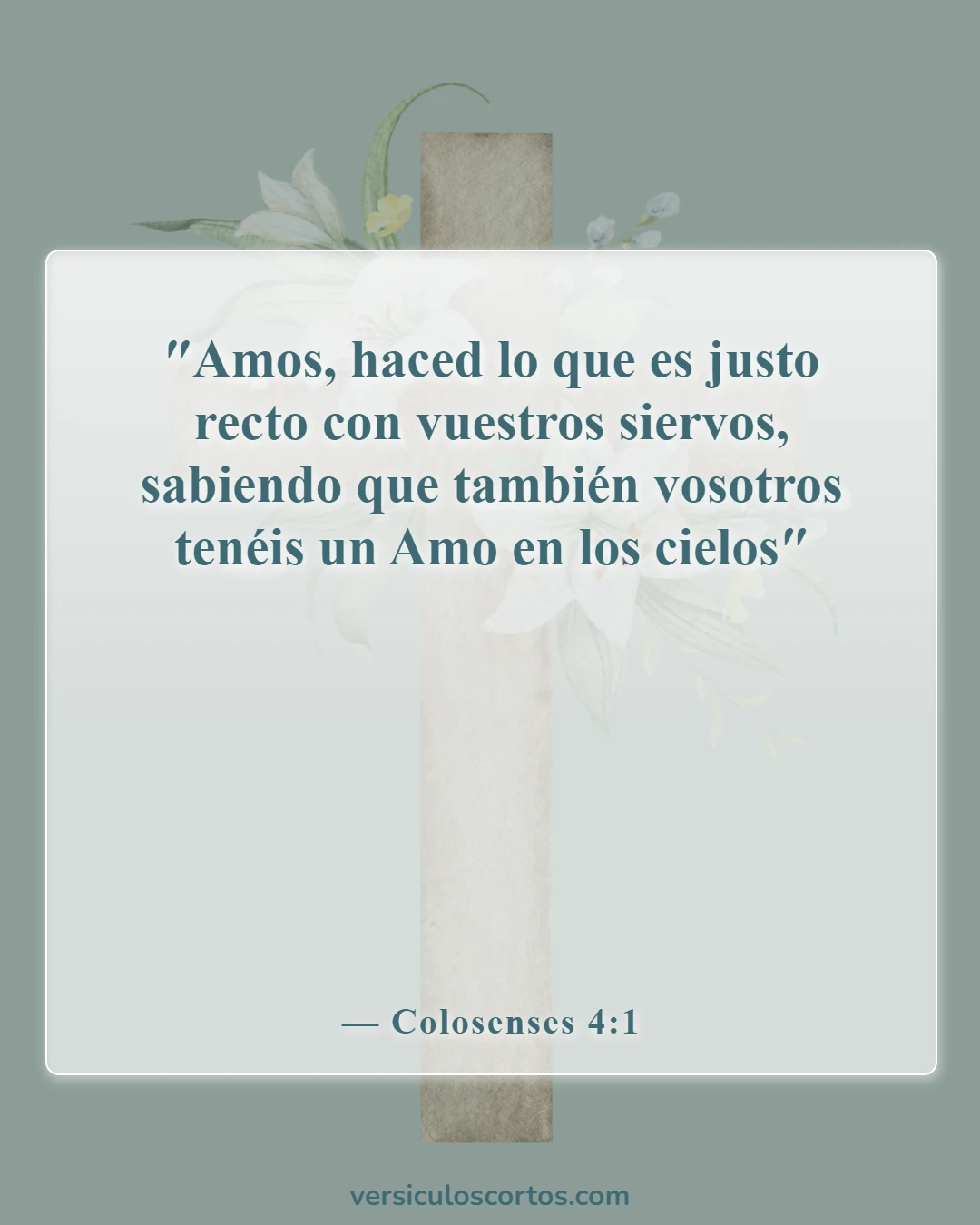 Versículos de la Biblia sobre la raza y la discriminación (Colosenses 4:1)