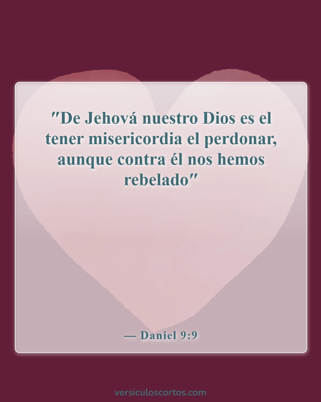 Versículos de la Biblia sobre el perdón de los pecados (Daniel 9:9)