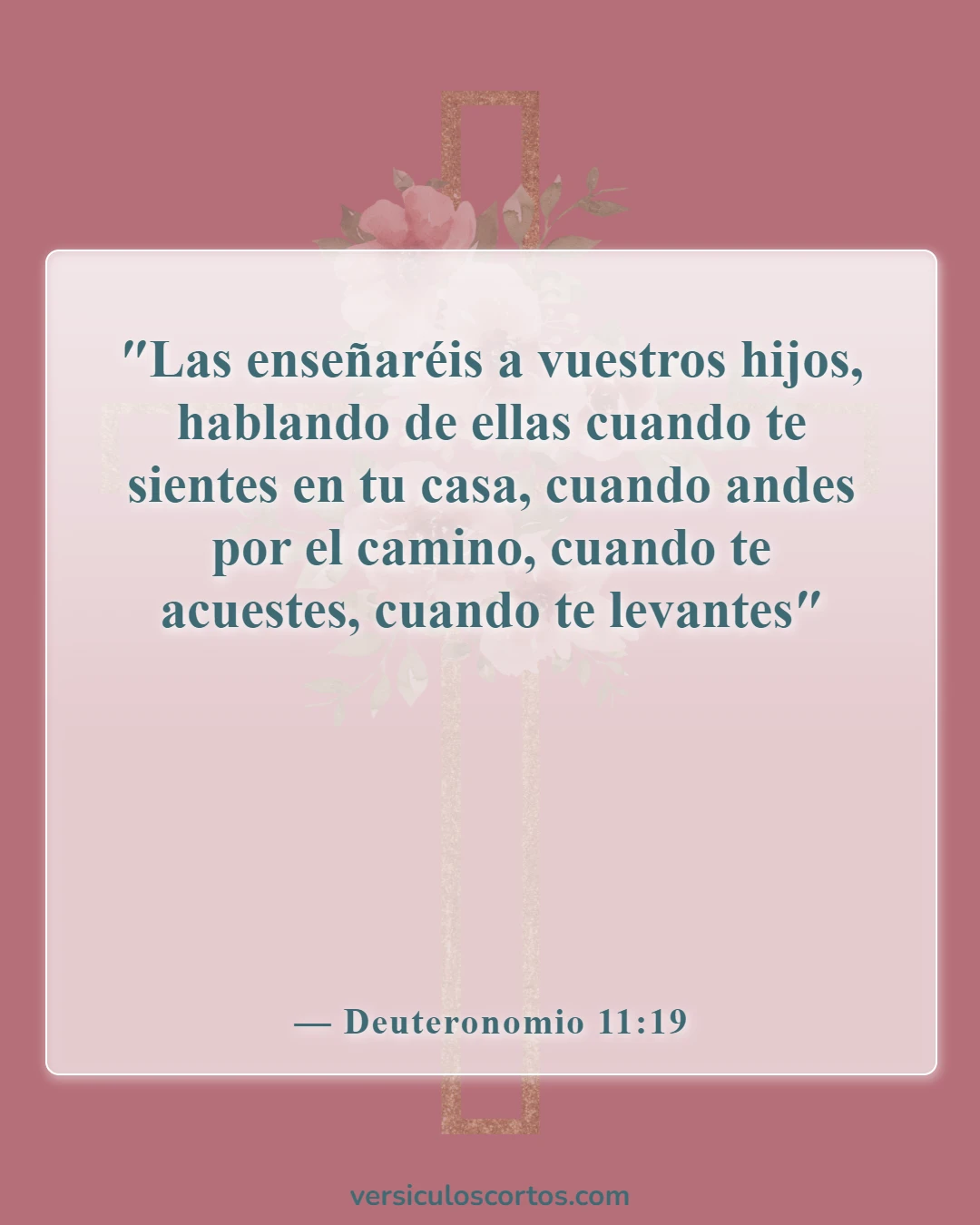 Versículos de la Biblia sobre el cuidado de los niños (Deuteronomio 11:19)