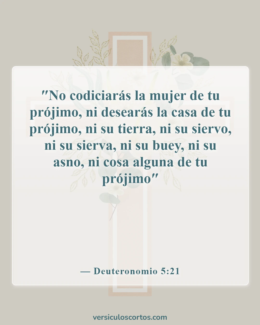Versículos de la Biblia sobre la codicia (Deuteronomio 5:21)
