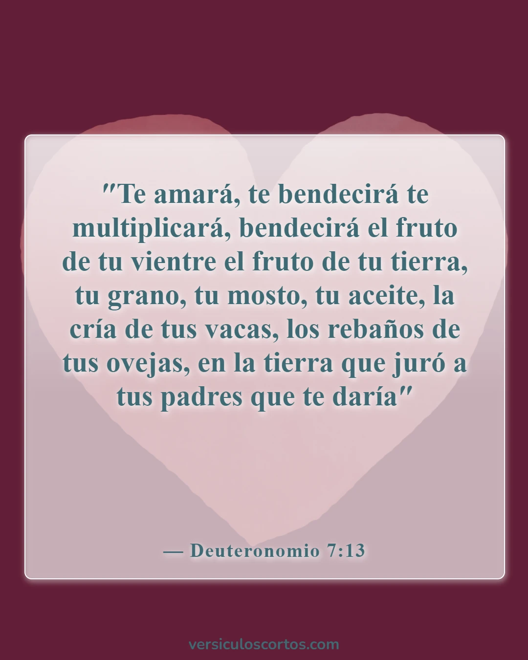 Versículos de la Biblia sobre bendiciones y maldiciones (Deuteronomio 7:13)