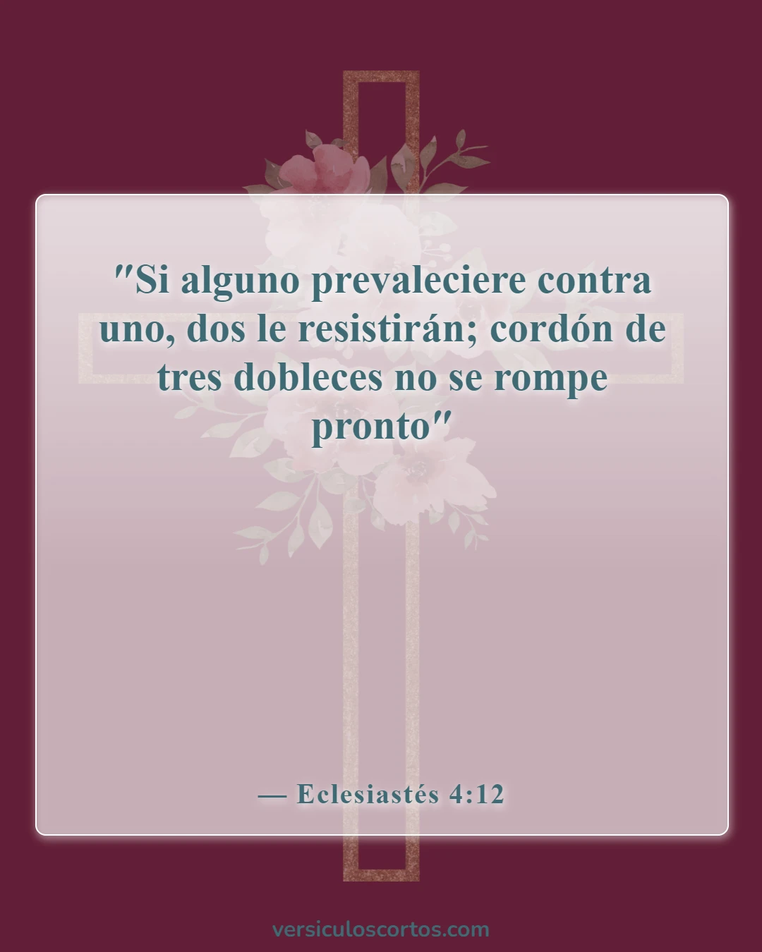 Versículos de la Biblia sobre problemas matrimoniales (Eclesiastés 4:12)