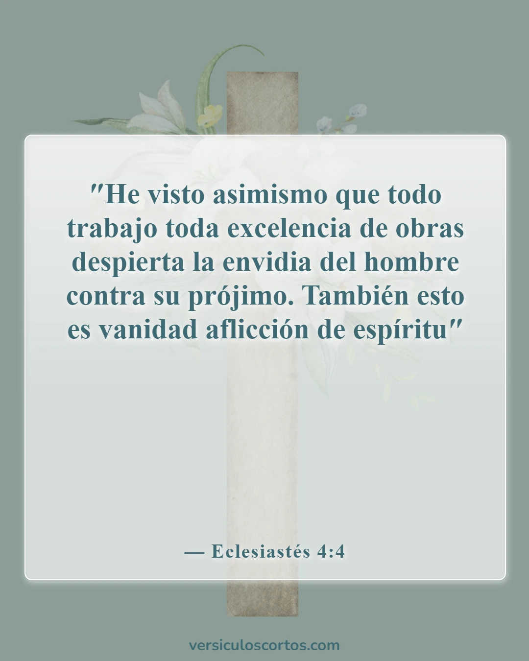 Versículos de la Biblia sobre los que buscan atención (Eclesiastés 4:4)