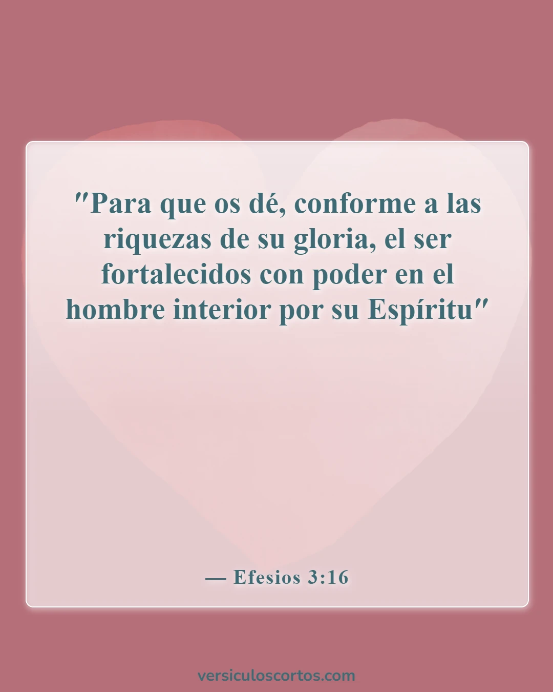 Versículos bíblicos sobre vencer al mundo (Efesios 3:16)