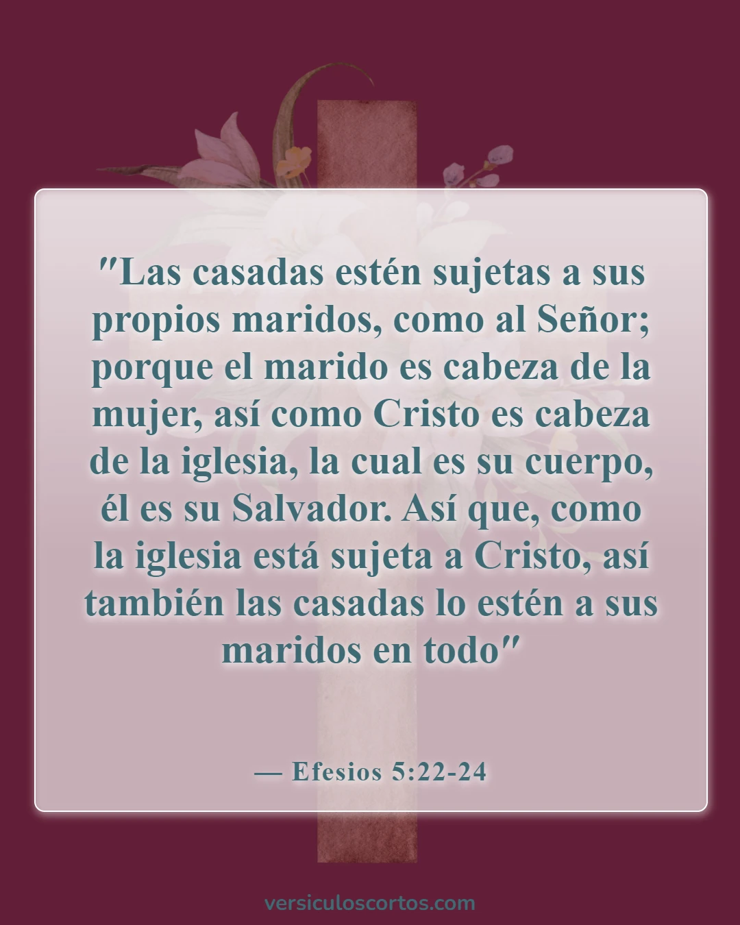 Versículos bíblicos sobre la mujer virtuosa (Efesios 5:22-24)