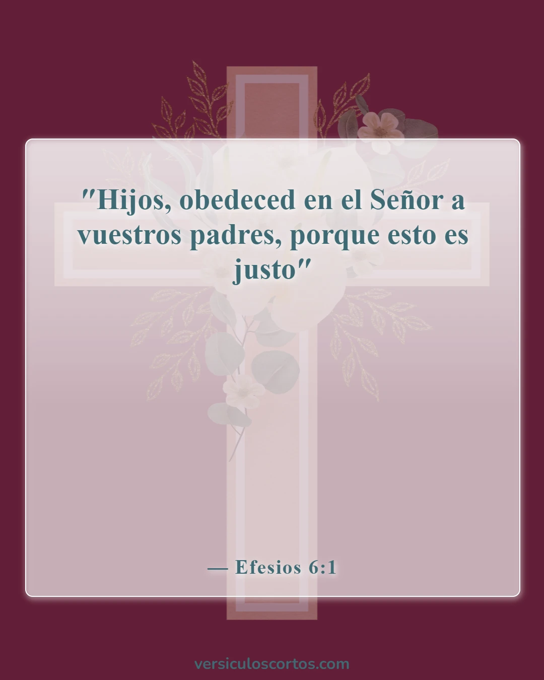 Versículos de la Biblia sobre padres e hijos (Efesios 6:1)